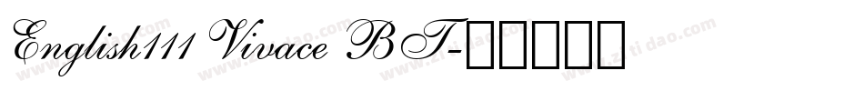 English111 Vivace BT字体转换